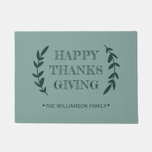 HAPPY THANKSGIVING Family Name Green  Doormat