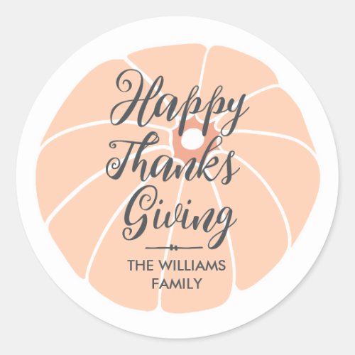 Happy Thanksgiving Family Name Pumpkin Classic Round Sticker