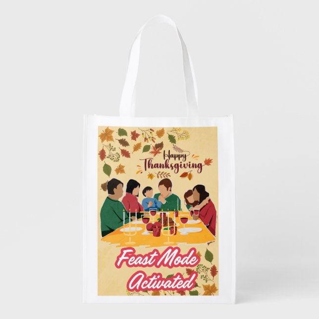 Happy Thanksgiving Feast Mode Activated tee Grocery Bag (Front)