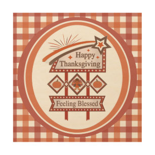 Happy Thanksgiving Feeling Blessed Retro Sign
