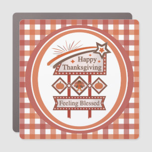 Happy Thanksgiving Feeling Blessed Retro Sign