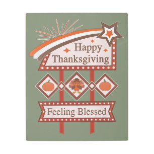 Happy Thanksgiving Feeling Blessed Retro Sign