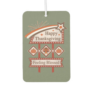 Happy Thanksgiving Feeling Blessed Retro Sign Air Freshener