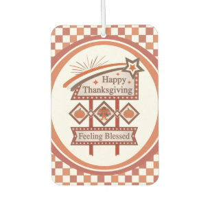 Happy Thanksgiving Feeling Blessed Retro Sign Air Freshener