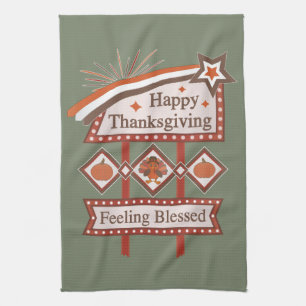 Happy Thanksgiving Feeling Blessed Retro Sign Kitchen Towel