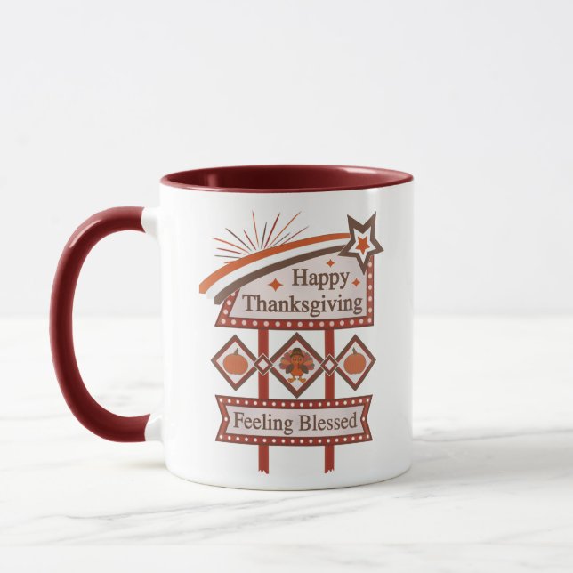 Happy Thanksgiving Feeling Blessed Retro Sign Mug (Left)