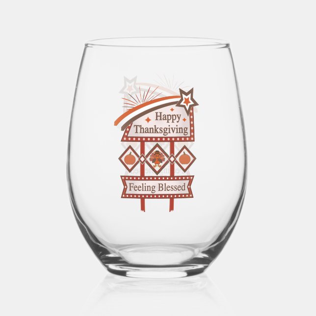 Happy Thanksgiving Feeling Blessed Retro Sign Stemless Wine Glass (Front)