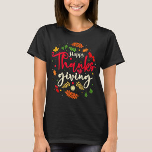 Happy Thanksgiving For Boys Girls Kids Thanksgivin T-Shirt