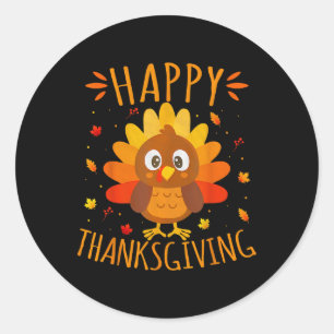 Happy Thanksgiving For Turkey Day Family Dinner  Classic Round Sticker