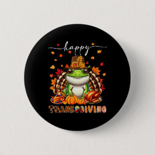 Happy Thanksgiving Frog Costume Turkey Fall Leaves Button