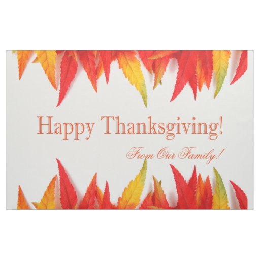 Happy Thanksgiving from our family! Fabric
