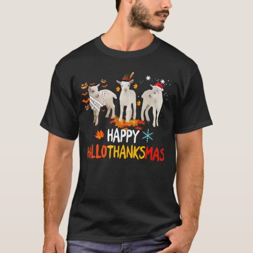 Happy Thanksgiving Funny Goat Happy Hallothanksmas T_Shirt