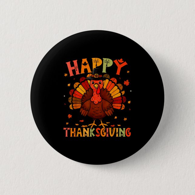 Happy Thanksgiving Funny Turkey Day Family Dinner  Button (Front)