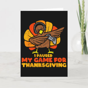 Happy Thanksgiving Gamer Turkey Video Game Lovers  Card