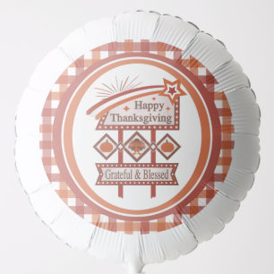 Happy Thanksgiving Grateful & Blessed Retro Sign Balloon