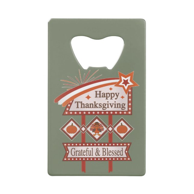 Happy Thanksgiving Grateful & Blessed Retro Sign Credit Card Bottle Opener (Front)