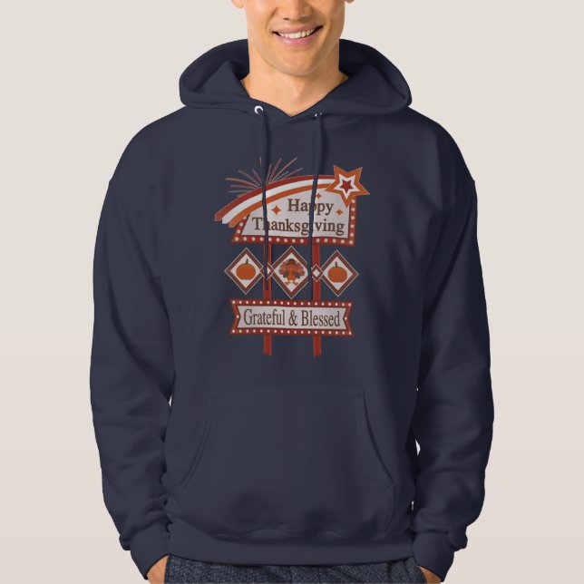 Happy Thanksgiving Grateful & Blessed Retro Sign Hoodie (Front)