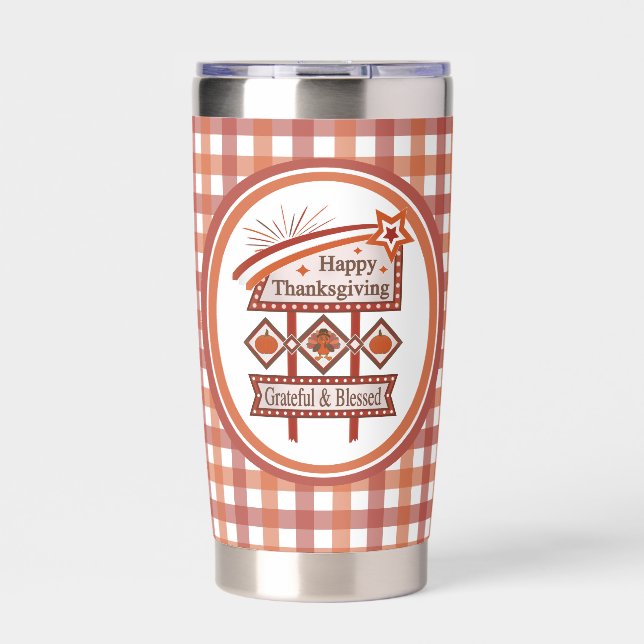 Happy Thanksgiving Grateful & Blessed Retro Sign Insulated Tumbler (Front)