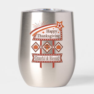 Happy Thanksgiving Grateful & Blessed Retro Sign Thermal Wine Tumbler