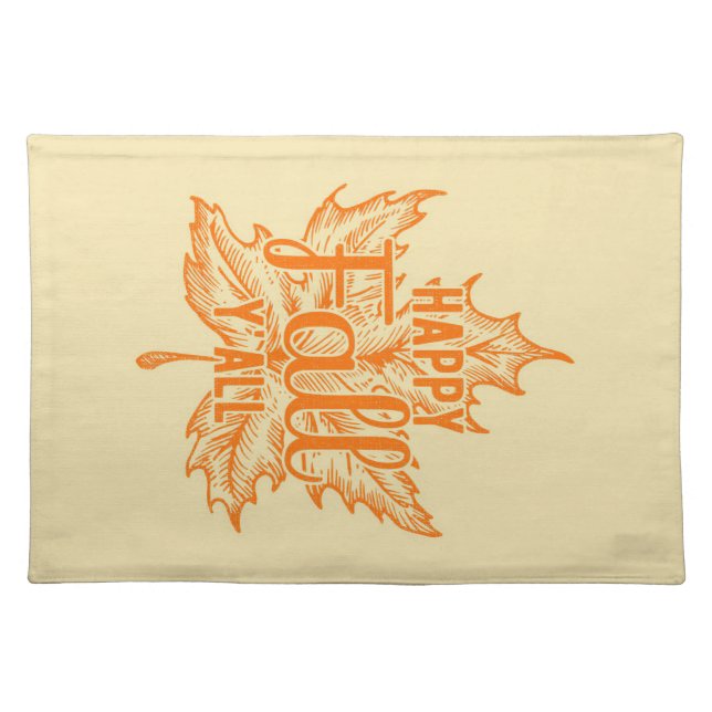 Happy Thanksgiving Happy Fall Yall Cloth Placemat (Front)