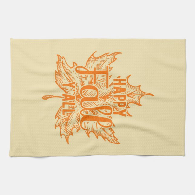 Happy Thanksgiving Happy Fall Yall Kitchen Towel (Horizontal)