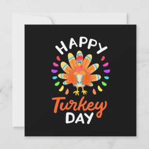 Happy Thanksgiving Happy Turkey Day Invitation