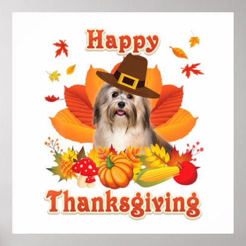 Happy Thanksgiving Havanese Dog Im Thankful Poster