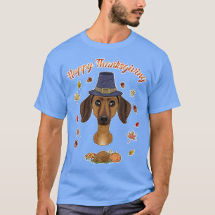 Happy Thanksgiving I Dog Lover I Dachshund  T-Shirt