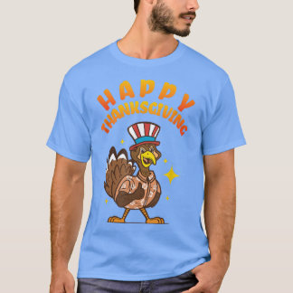 Happy Thanksgiving I Funny Pilgrim Turkey Day Holi T-Shirt