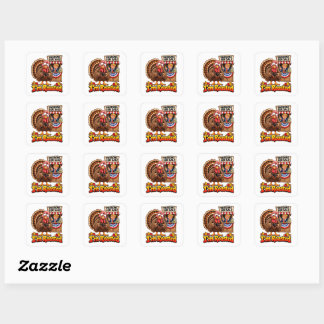 Happy Thanksgiving & I’m Roasted Turkey Square Sticker