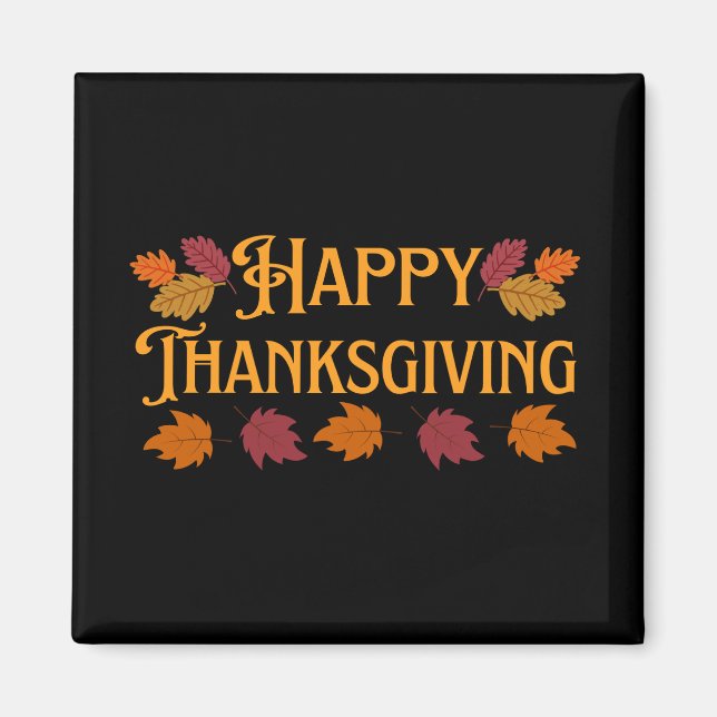 Happy Thanksgiving  Magnet (Front)