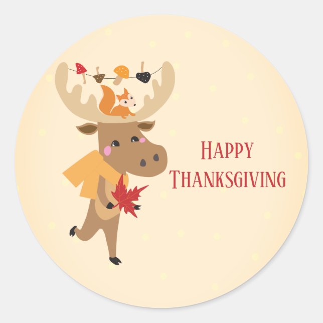 Happy Thanksgiving Moose Squirrel Colorful Classic Round Sticker (Front)