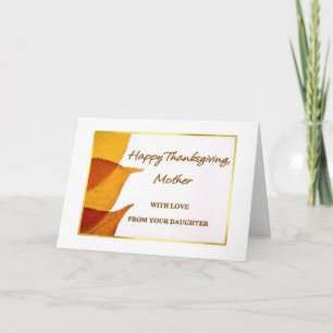 Happy Thanksgiving Mother with Love from your Daug Holiday Card
