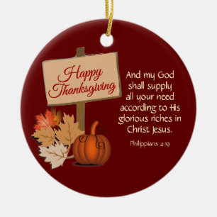 HAPPY THANKSGIVING My God Shall Supply BURGUNDY Ceramic Ornament