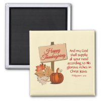 HAPPY THANKSGIVING My God Shall Supply Phil 4:19 Magnet