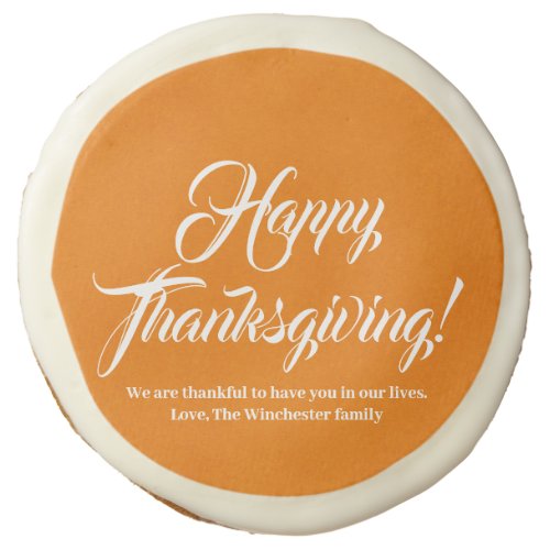 Happy Thanksgiving orange elegant custom script Sugar Cookie