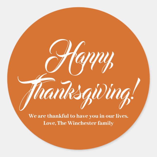 Happy Thanksgiving orange spice custom script text Classic Round Sticker (Front)