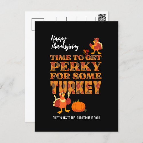 Happy Thanksgiving PERKY FOR TURKEY Christian Holiday Postcard