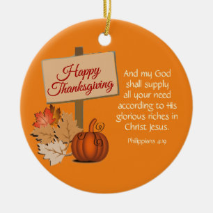 HAPPY THANKSGIVING Philippians 4:19 Custom ORANGE Ceramic Ornament
