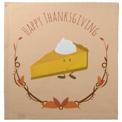 Happy Thanksgiving Pie Slice  Cloth Napkin
