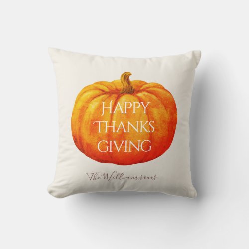 Happy Thanksgiving Pumpkin  Throw Pillow