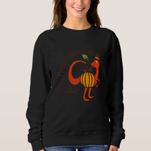 Happy Thanksgiving Pumpkinsaurus Autumn Fall Pumpk Sweatshirt