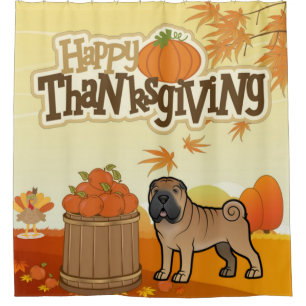 Happy Thanksgiving Shar Pei Shower Curtain