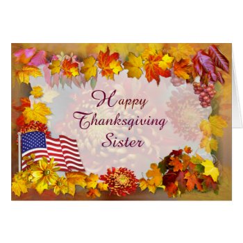 Happy Thanksgiving Sister by DazzleOnZazzle at Zazzle