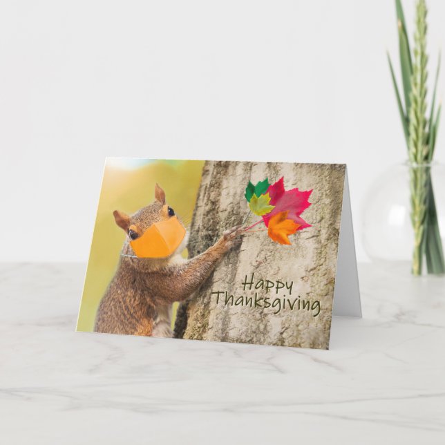 Happy Thanksgiving Squirrel in Face Mask Holiday Card (Front)
