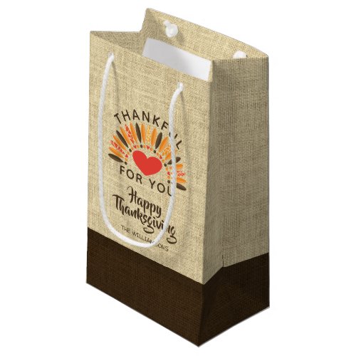 Happy Thanksgiving THANKFUL FOR YOU Burlap Small Gift Bag