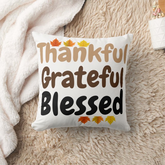 happy Thanksgiving Thankful, Grateful, Blessed Throw Pillow (Blanket)