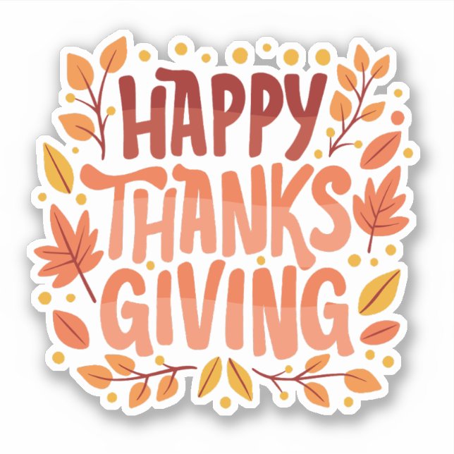 Happy Thanksgiving Thanksgiving Day Sticker (Front)