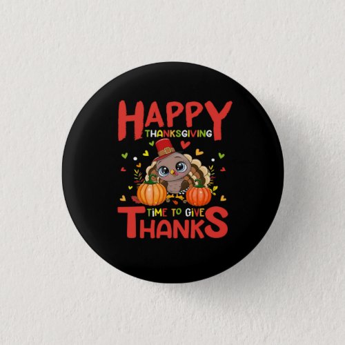 happy thanksgiving time to give thanks Button