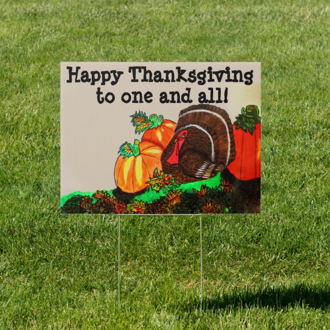 HAPPY THANKSGIVING TO ONE AND ALL yard sign (Insitu)